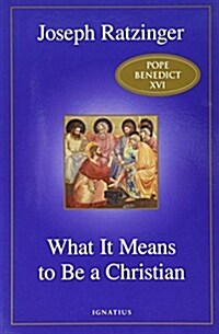 What It Means to Be a Christian (Paperback)