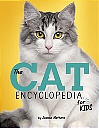 The Cat Encyclopedia for Kids (Paperback)