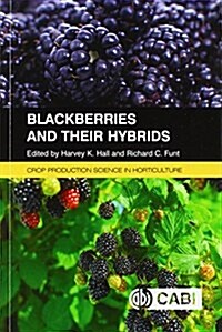 Blackberries and Their Hybrids (Paperback)