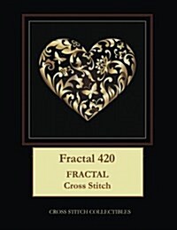 Fractal 420: Fractal Cross Stitch Pattern (Paperback)