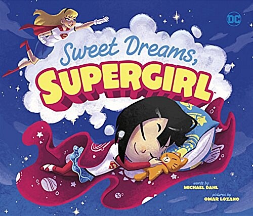 Sweet Dreams, Supergirl (Hardcover)