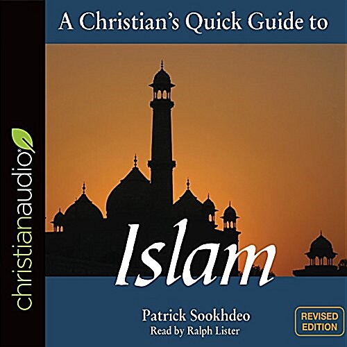 A Christians Quick Guide to Islam: Revised Edition (Audio CD)