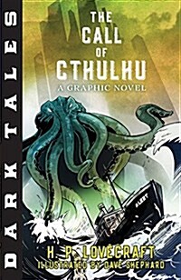 Dark Tales: The Call of Cthulhu: A Graphic Novel (Paperback)