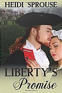 Libertys Promise (Paperback)