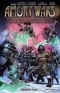 The Amory Wars: Good Apollo Im A Burning Star IV Volume 2 (Paperback)