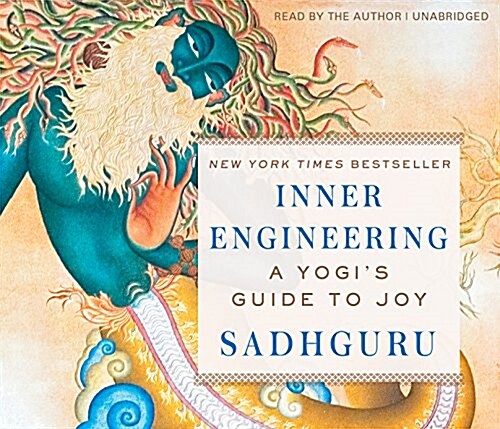 Inner Engineering: A Yogis Guide to Joy (Audio CD)