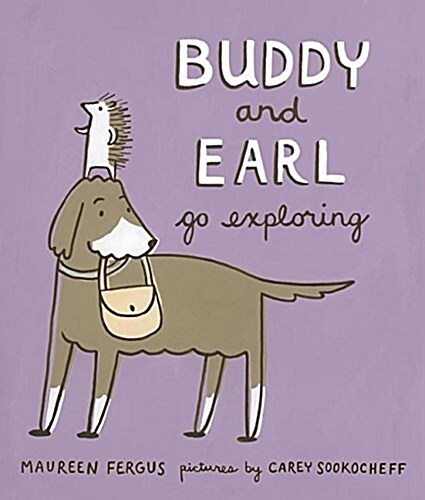 Buddy and Earl Go Exploring (Paperback)