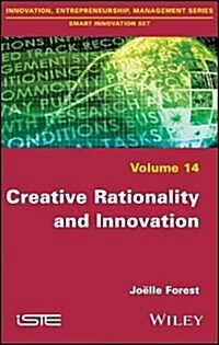 Creative Rationality and Innovation (Hardcover)