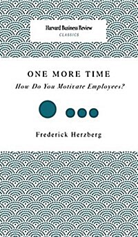 One More Time: How Do You Motivate Employees? (Hardcover)