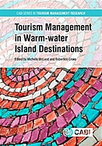 Tourism Management in Warm-water Island Destinations (Hardcover)