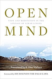Open Mind: View and Meditation in the Lineage of Lerab Lingpa (Paperback)