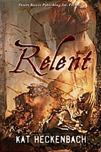 Relent (Paperback)