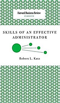 Skills of an Effective Administrator (Hardcover)