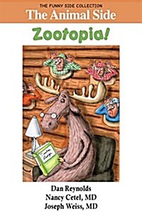 The Animal Side: Zootopia!: The Funny Side Collection (Paperback)