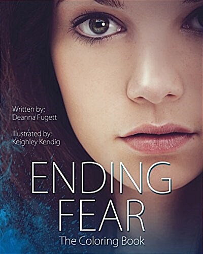 Ending Fear the Coloring Book (Paperback)