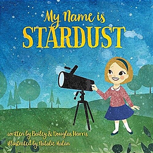 My Name Is Stardust (Paperback)