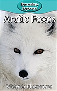 Arctic Foxes (Hardcover)