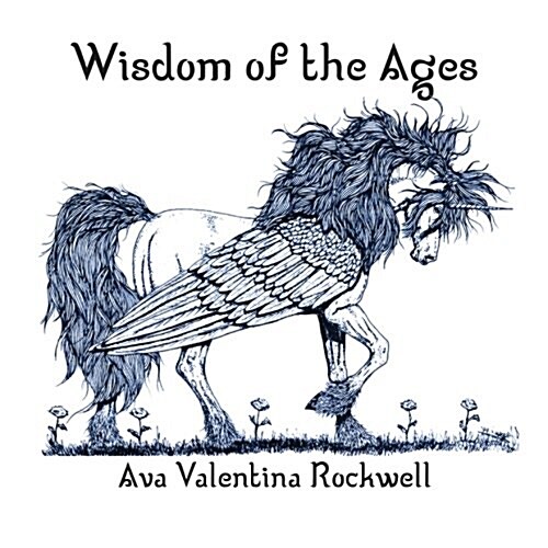 Wisdom of the Ages (Paperback)