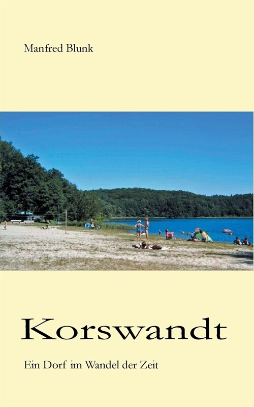 Korswandt: Ein Dorf im Wandel der Zeit (Paperback)