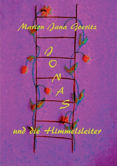 Jonas Und Die Himmelsleiter (Paperback)