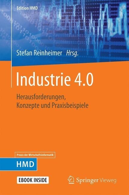 Industrie 4.0: Herausforderungen, Konzepte Und Praxisbeispiele (Hardcover, 1. Aufl. 2017)