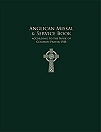 Anglican Missal & Service Book: Peoples Version (Hardcover)