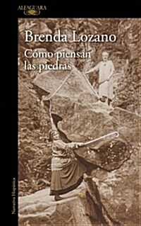 Como Piensan Las Piedras / How Stones Think (Paperback)