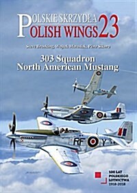 303 Squadron North American Mustang (Paperback)