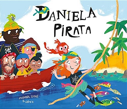 Daniela Pirata = Daniela the Pirate (Hardcover)