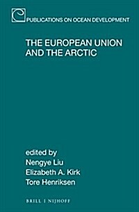 The European Union and the Arctic (Hardcover)