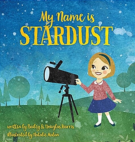 My Name Is Stardust (Hardcover)