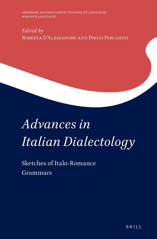 Advances in Italian Dialectology: Sketches of Italo-Romance Grammars (Hardcover)