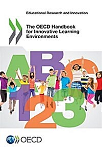 Educational Research and Innovation the OECD Handbook for Innovative Learning Environments (Paperback)