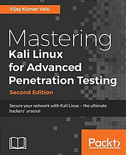 Mastering Kali Linux for Advanced Penetration Testing - (Paperback, 2 Revised edition)