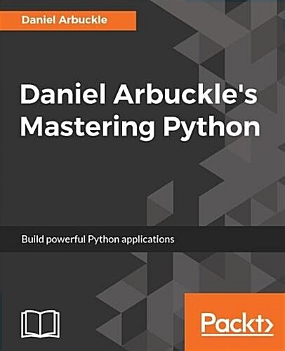 Daniel Arbuckles Mastering Python (Paperback)