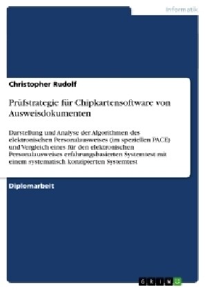 Pr?strategie f? Chipkartensoftware von Ausweisdokumenten: Darstellung und Analyse der Algorithmen des elektronischen Personalausweises (im spezielle (Paperback)