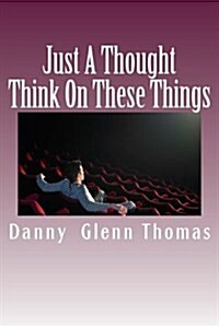 Just a Thought (Paperback)