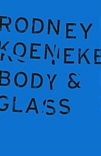 Body & Glass (Hardcover)
