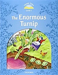 Classic Tales Level 1-5: The Enormous Turnip (MP3 pack) (Book & MP3 download , 2nd Edition)