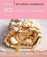200 Delicious Desserts (Paperback)