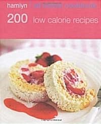 200 Low Calorie Recipes (Paperback)