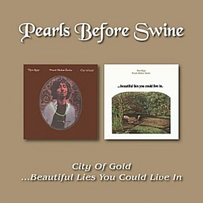 [수입] Pearls Before Swine - City Of Gold & Beautiful Lies You Could Live In [2CD]