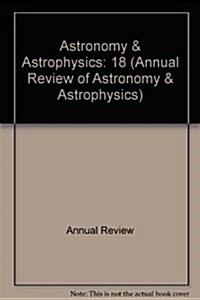 Annual Review of Astronomy and Astrophysics (Hardcover)