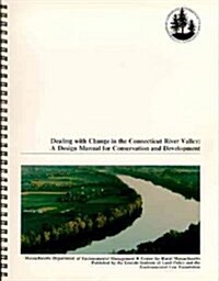 Dealing With Change in the Connecticut River Valley (Paperback)