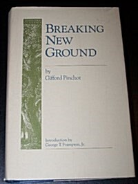 Breaking New Ground (Hardcover)