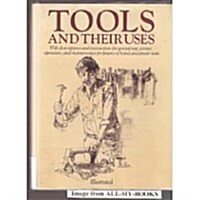 Tools and Their Uses (Hardcover)