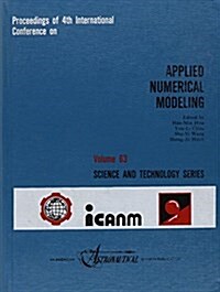Proceedings of 4th International Conference on Applied Numerical Modeling (Hardcover)
