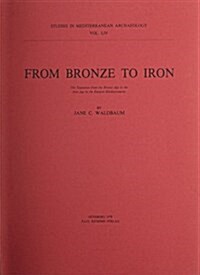 From Bronze to Iron (Paperback)