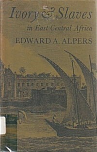 Ivory and Slaves (Hardcover)
