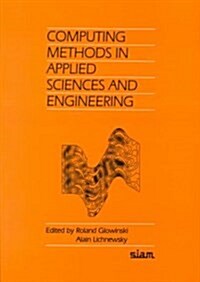 Computing Methods in Applied Sciences and Engineering (Paperback)